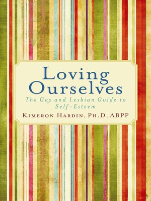 cover image of Loving Ourselves: the Gay and Lesbian Guide to Self-Esteem